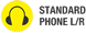 STANDARD PHONE L/R